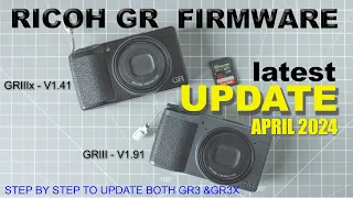Ricoh GR3 & GR3x Step by Step Firmware Update V1.91 + V1.41