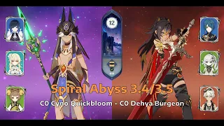 C0 Cyno Quickbloom & C0 Dehya Burgeon | Sprial Abyss 3.4/3.5 - 9 Stars | Genshin Impact
