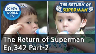 The Return of Superman [Ep.342- Part.2 / ENG / 2020.08.16]