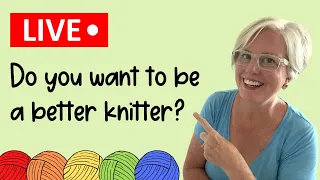 🔴 Do You Want to Become a Better Knitter?