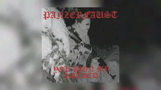 PANZERFAUST - YOU WON MY HATRED