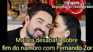 Maiara desabafa sobre fim do namoro com Fernando Zor