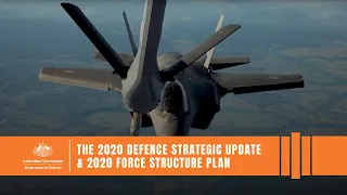 2020 Defence Strategic Update and 2020 Force Structure Plan