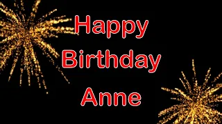 Happy Birthday Anne  - Geburtstagslied für Anne