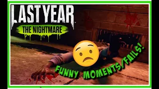 Last Year: The Nightmare| FUNNY MOMENTS/FAILS 1| With FunkyFreshTy, NRS-Jack and R1SKFusion