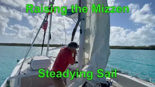 Raising the Mizzen Steadying Sail