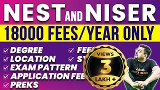 All about NEST 2023 and NISER | Complete Details like College, Fees, Education, Scope | Harsh sir