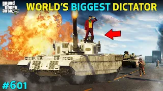 GTA 5 : KILLING WORLD'S BIGGEST DICTATOR WITH PLAN | GTA 5 GAMEPLAY #601