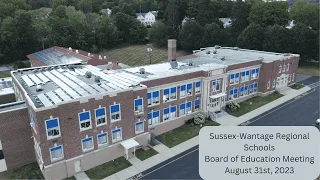 Sussex-Wantage Regional School District - Board of Education Meeting - August 31st, 2023