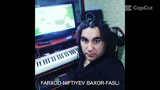 FARXOD-NIFTIYEV -BAXOR FASLI