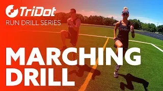 Marching Drill | TriDot Run Drill Series