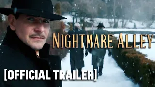 Nightmare Alley - Official Trailer 2 Starring Bradley Cooper & Cate Blanchett