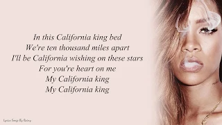 Rihanna - California King Bed | Lyrics Songs