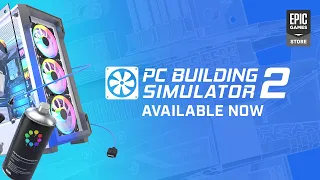 PC Building Simulator 2 Trailer | Out Now