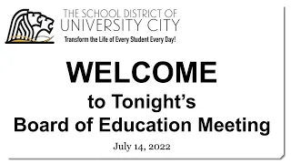 Board of Education Meeting: July 14, 2022