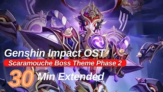 Scaramouche Boss Theme Phase 2 - 30 Minute Extended | Genshin Impact OST