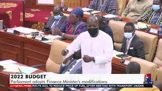 2022 Budget: Parliament adopts Finance Minister’s modifications - Joy News Prime (7-12-21)