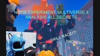 Noob experiment multiverse 8 all secrets