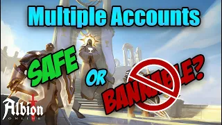 Are Multiple Accounts Bannable or Safe to use in Albion Online?