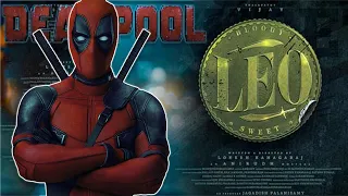 LEO - Official Trailer ft Deadpool