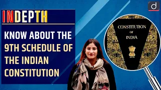 Know about the 9th Schedule of the Indian Constitution - In Depth | Drishti IAS English