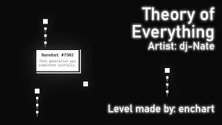 Theory of Everything | dj-Nate (Project Arrhythmia level made by @enchart)