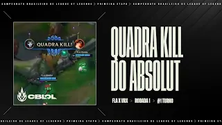 CBLOL 2021: 1ª Etapa - FLA x VRX | Quadra kill do Absolut