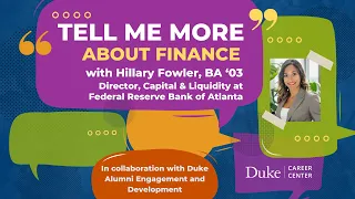 Tell Me More about Finance with Hillary Fowler '03