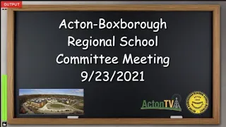 Acton Boxborough Regional School Committee Meeting 9/23/2021