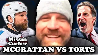 McGrattan almost punched out John Tortorella | Missin Curfew Ep 29