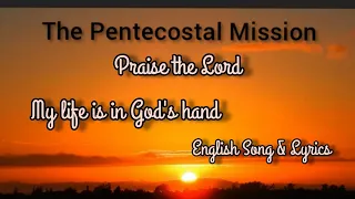 TPM English Song No.464 Lyrics My life is in God's hand