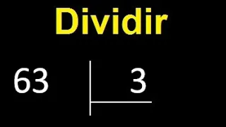 dividir 63 entre 3 , division con resultado decimal