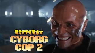 Cyborg Cop 2 (RiffTrax Trailer)