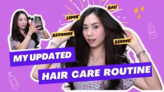 UPDATED HAIR CARE ROUTINE (Rahasia Rambut Badai Sehat)