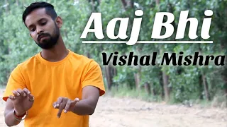 Aaj Bhi | Dance Video | Vishal Mishra | Ali Fazal, Surbhi Jyoti | VYRLOriginal