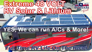 RV Solar and Lithium: Our Extreme 48 Volt System