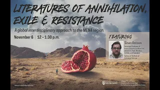 Literatures of Annihilation, Exile, & Resistance - ft. Sinan Antoon