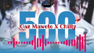 Gaz Mawete_500_ X Chilly (Version instrumental)