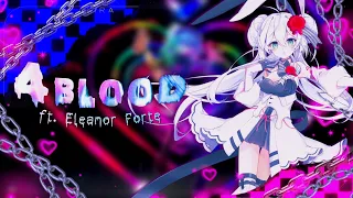 【Eleanor Forte】 4BLOOD 【Cover】