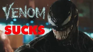 Venom Sucks. (Spoilers)