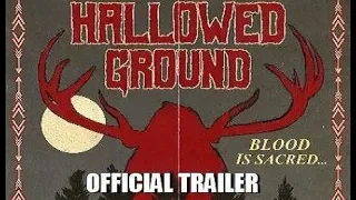 HALLOWED GROUND Official Trailer 2019 Horror movie
