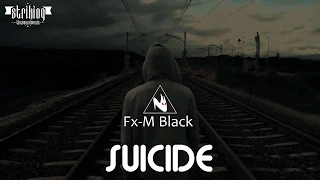 BASE DE RAP SAD - "SUICIDE" - RAP BEAT HIP HOP INSTRUMENTAL FREESTYLE (Prod. Fx-M Black)