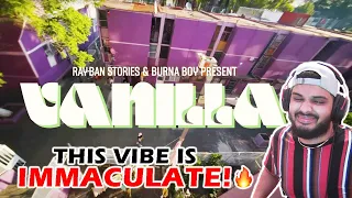 Aussie Indian Reacts to Burna Boy - Vanilla