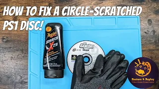 How to fix a circle-scratched PS1 disc!