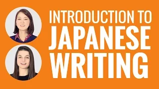 Introduction to Japanese Writing