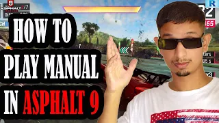 HOW TO PLAY MANUAL IN ASPHALT 9 | ASPHALT 9 MANUAL GAMEPLAY 2023 | ASPHALT 9 MANUAL TRICKS.