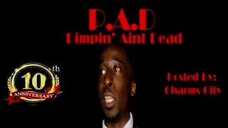 P.A.D.: Pimpin Aint Dead 10th Anniversary Album by @SlimBigginsOFFICIAL