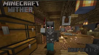 Wither Map (Chapter 1-2) • Minecraft