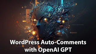 WordPress Auto-Comments with OpenAI GPT