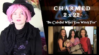 Charmed 2x22 "Be Careful What You Witch For" Reaction
